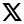 X
